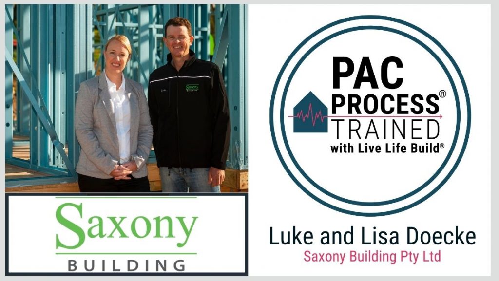 Luke and Lisa Doecke Saxony Building - PAC Process Trained