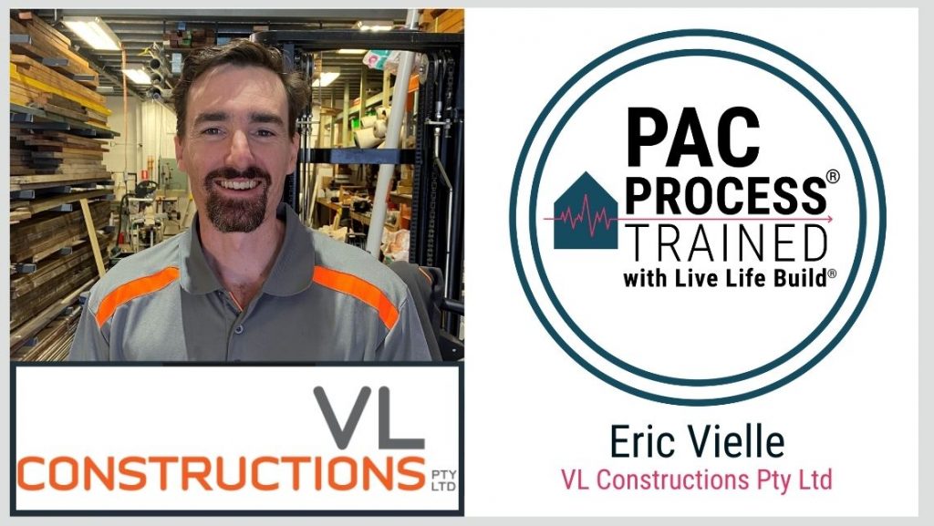 Eric Vielle VL Constructions - PAC Process Trained