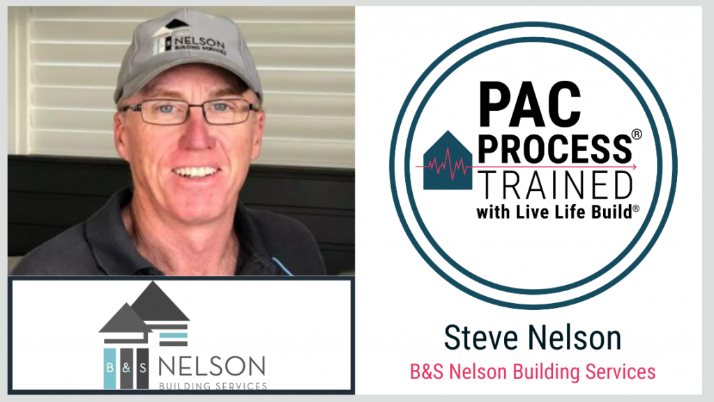 Steve Nelson - B&S Nelson Building Services - PAC Process Trained