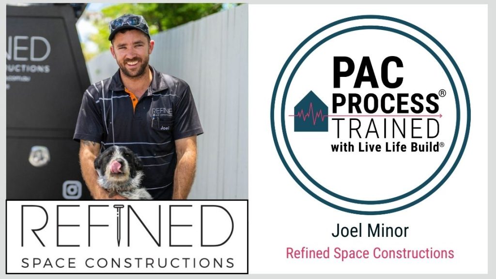 Joel Minor Refined Space Constructions PAC Process Trained with Live Life Build