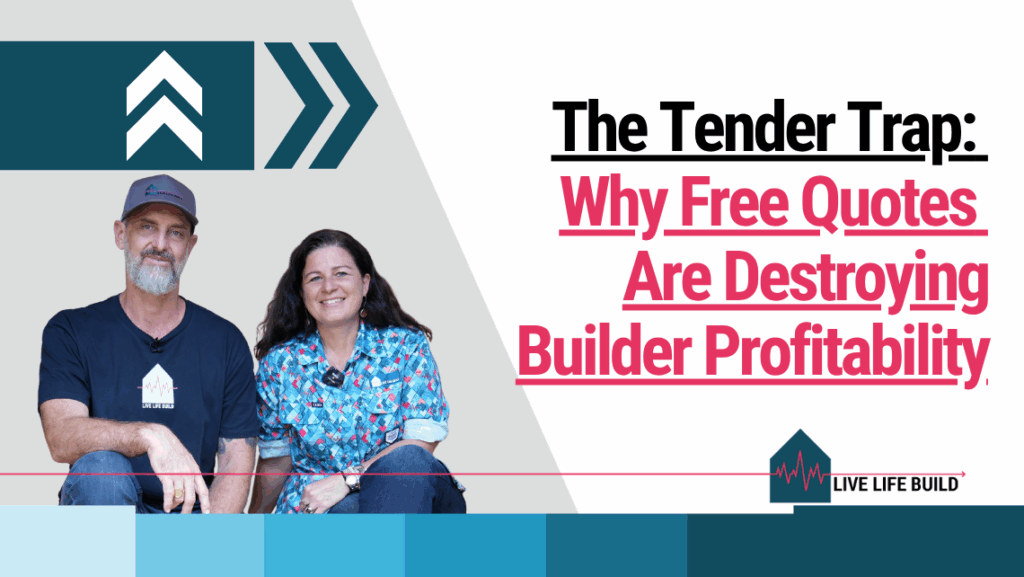 The Tender Trap: Why Free Quotes Are Destroying Builder Profitability on white background with photo of Amelia Lee and Duayne Pearce and Live Life Build Logo